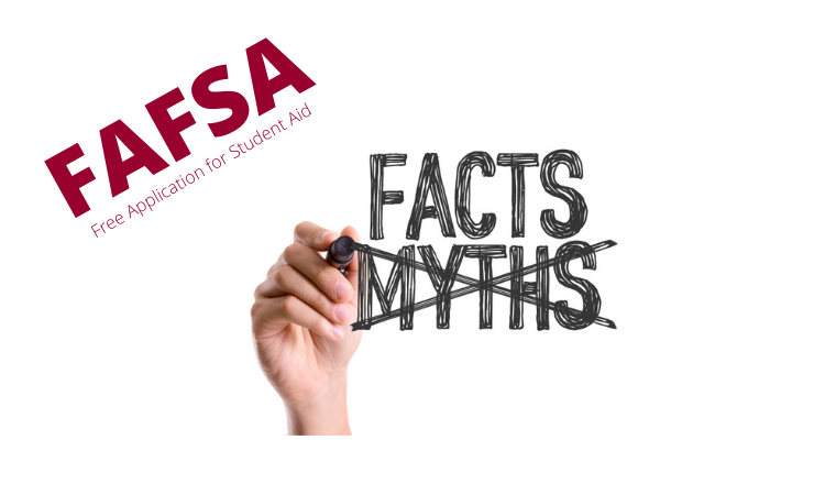 FAFSA and Financial Aid Myths